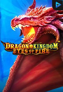 Dragon Kingdom Eyes of Fire